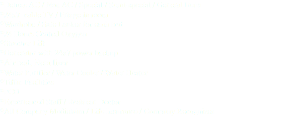 *Deluxe AC / Non AC / Special / Semi-special / General Beds *24x7 cable TV / Fridge in room *Wardrobe / Safe Locker for each bed *24 Hours Central Oxygen *Strecher Lift *Generator with 24x7 power backup *Air bed, Nebulizer *Water Purifier / Water Cooler / Water Heater *Tiffin Facilities *PCO *Experienced Staff / Resident Doctor *All Company Mediclaim / Life Insurance / Company Recognized